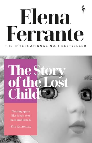 9781787702691: The Story of the Lost Child: Elena Ferrante (Neapolitan Quartet, 4)