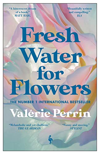 Imagen de archivo de Fresh Water for Flowers a la venta por GreatBookPrices