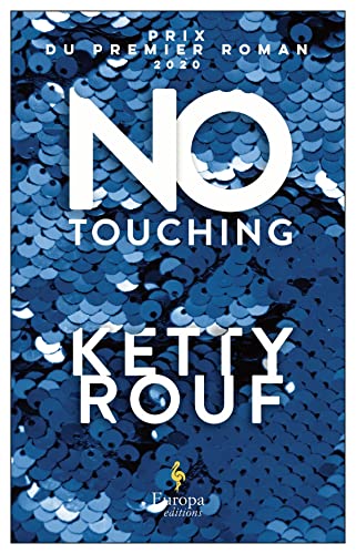 9781787703162: No Touching: Ketty Rouf