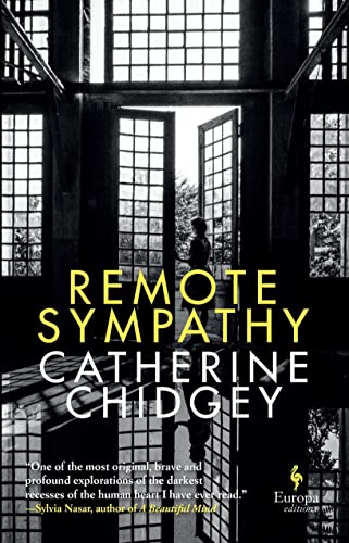 Stock image for Remote Sympathy: LONGLISTED FOR THE WOMEN'S PRIZE FOR FICTION 2022: Catherine Chidgey for sale by WorldofBooks