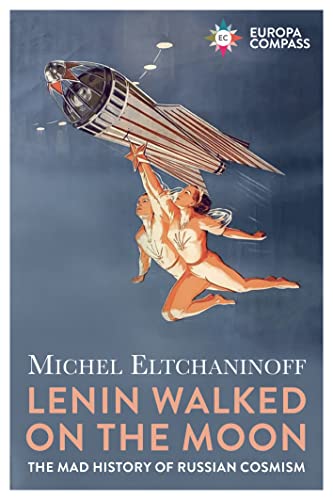 Beispielbild fr Lenin Walked On The Moon zum Verkauf von GreatBookPrices