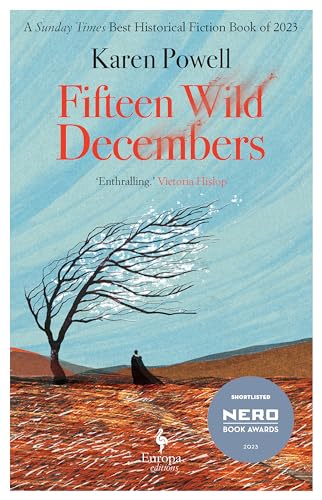 Stock image for Fifteen Wild Decembers : Shortlisted for the Nero Book Awards 2023 for sale by GreatBookPrices