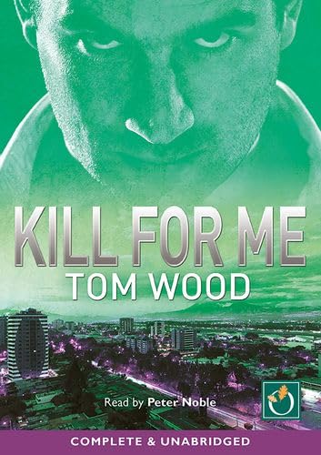 Stock image for Kill For Me - Tom Wood - MP3 AUDIOBOOK - CD for sale by Devils in the Detail Ltd