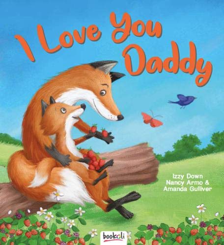 Stock image for I Love You Daddy (Picture Book Flat Portrait) for sale by AwesomeBooks