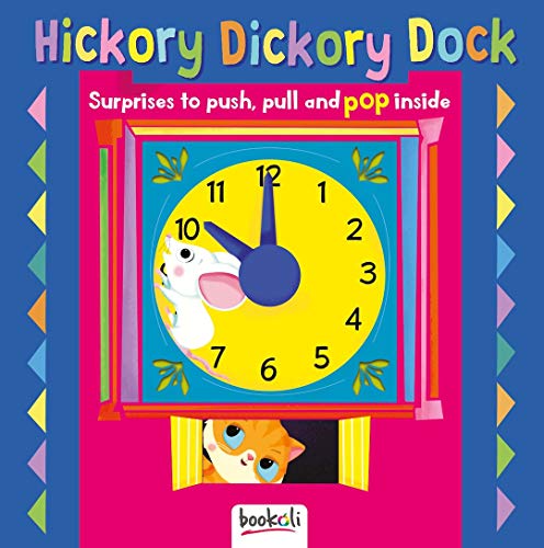 9781787723054: Hickory Dickory Dock (Push, Pull, Pop!)