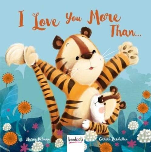 Beispielbild fr I Love You More Than  Picture Book Padded | Picture Book for Children | Bedtime Story Book for Kids | Books for 3 4 5 Year Olds zum Verkauf von WorldofBooks