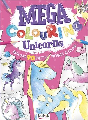 Stock image for Mega Colouring Unicorns (Mega Colouring 8) for sale by AwesomeBooks