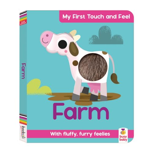 9781787728905: My First Touch and Feel Farm Board Book for Toddlers | With Fluffy Furry Feelies | Perfect Gift for New Babies