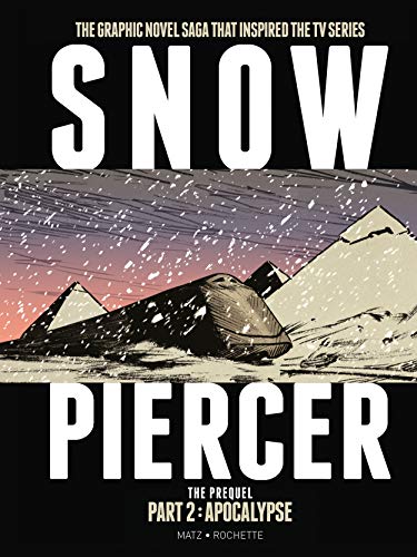 9781787730328: SNOWPIERCER HC 05: 2 (Snowpiercer: The Prequel)