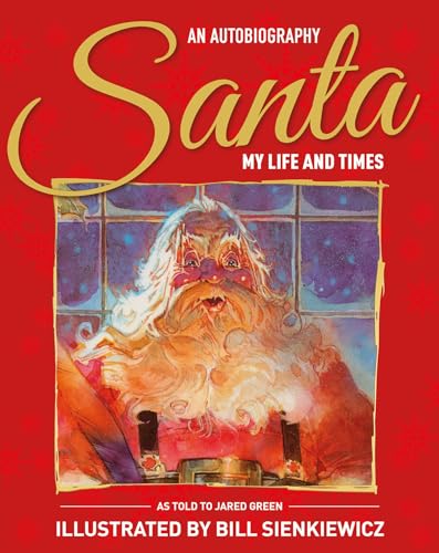 Beispielbild fr Santa My Life Times An Illustrated Autobiography zum Verkauf von Goodwill of Colorado