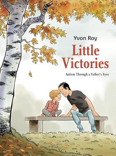 Imagen de archivo de Little Victories: Autism Through a Father's Eyes a la venta por SecondSale