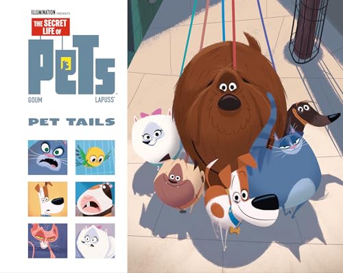 Stock image for The Secret Life of Pets: Pet Tails for sale by Better World Books