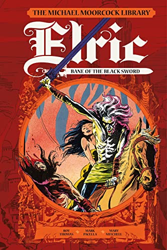 Stock image for The Michael Moorcock Library: Elric: Bane of the Black Sword (Graphic Novel) for sale by Bellwetherbooks