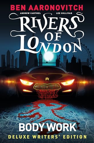 9781787736252: RIVERS OF LONDON BODY OF WORK DLX WRITERS ED HC