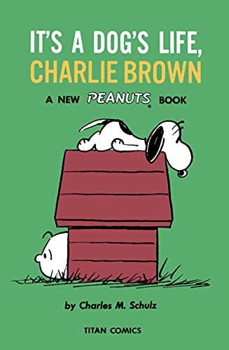 9781787737099: Peanuts: It's A Dog's Life, Charlie Brown
