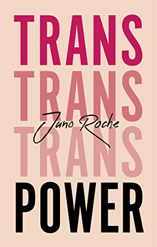 Imagen de archivo de Trans Power: Own Your Gender a la venta por WorldofBooks