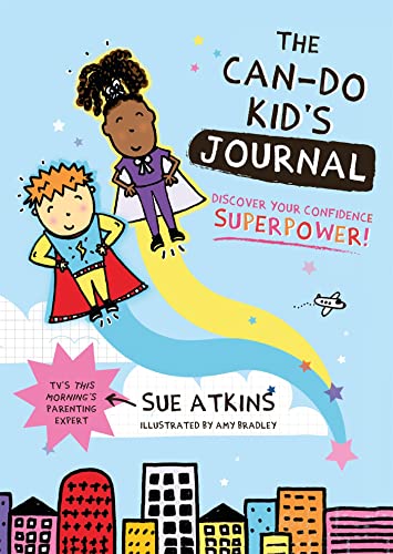 Imagen de archivo de The Can-Do Kid's Journal: Discover Your Confidence Superpower! a la venta por Emerald Green Media