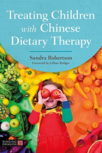 Stock image for Treating Children With Chinese Dietary Therapy for sale by Blackwell's