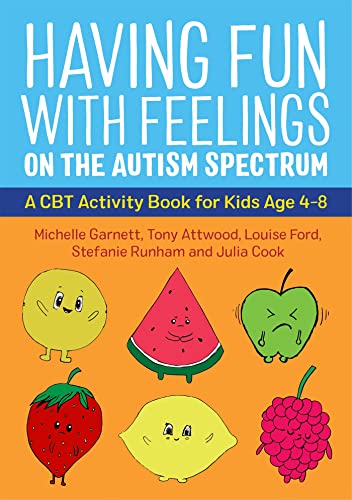 Beispielbild fr Having Fun with Feelings on the Autism Spectrum: A CBT Activity Book for Kids Age 4-8 zum Verkauf von Monster Bookshop