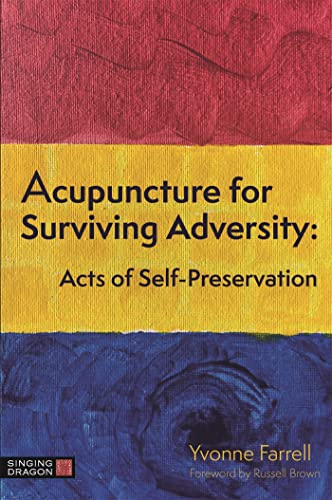 Beispielbild fr Acupuncture for Surviving Adversity zum Verkauf von Blackwell's