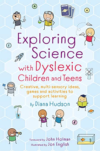 Stock image for Exploring Science With Dyslexic Children and Teens for sale by Blackwell's