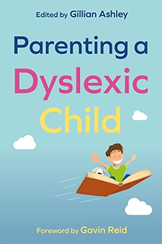 Beispielbild fr Parenting a Dyslexic Child zum Verkauf von AwesomeBooks
