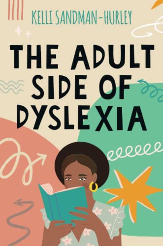 Beispielbild fr The Adult Side of Dyslexia zum Verkauf von Blackwell's