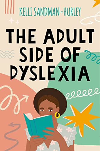 Stock image for The Adult Side of Dyslexia for sale by Emerald Green Media