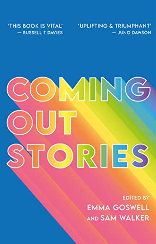 9781787754959: Coming Out Stories: Personal Experiences of Coming Out from Across the LGBTQ+ Spectrum