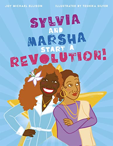 Beispielbild fr Sylvia and Marsha Start a Revolution! zum Verkauf von Better World Books