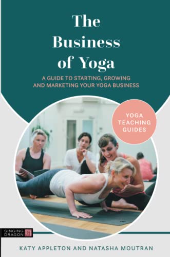 Beispielbild fr The Business of Yoga (Yoga Teaching Guides) zum Verkauf von Books From California