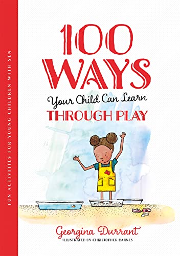 Stock image for 100 Ways Your Child Can Learn Through Play for sale by Blackwell's