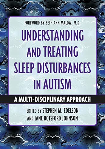 Beispielbild fr Understanding and Treating Sleep Disturbances in Autism : A Multi-disciplinary Approach zum Verkauf von GreatBookPrices