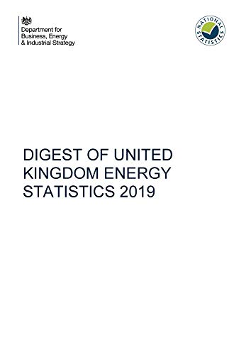 Stock image for Digest of United Kingdom Energy Statistics 2019: plus UK Energy In Brief 2019 for sale by WorldofBooks