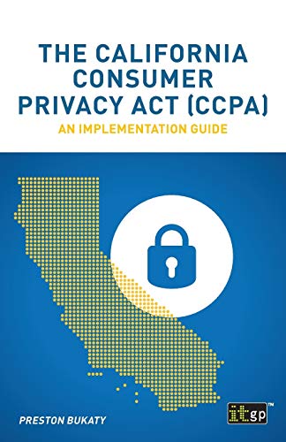 Stock image for The California Consumer Privacy Act (CCPA): An implementation guide for sale by Zoom Books Company