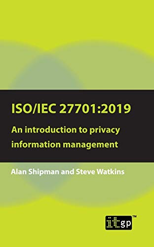 9781787781993: ISO/IEC 27701:2019: An introduction to privacy information management