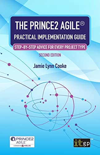 9781787783331: The Prince2 Agile Practical Implementation Guide: Step-by-step Advice for Every Project Type