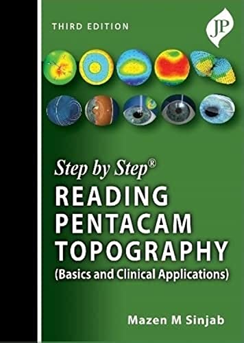 Imagen de archivo de Step by Step Reading Pentacam Topography : Basics and Clinical Applications a la venta por GreatBookPrices