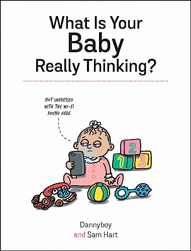 Stock image for What Is Your Baby Really Thinking? for sale by Blackwell's