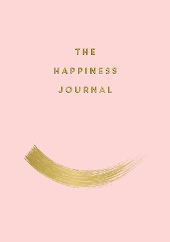 Beispielbild fr The Happiness Journal: Tips and Exercises to Help You Find Joy in Every Day zum Verkauf von WorldofBooks