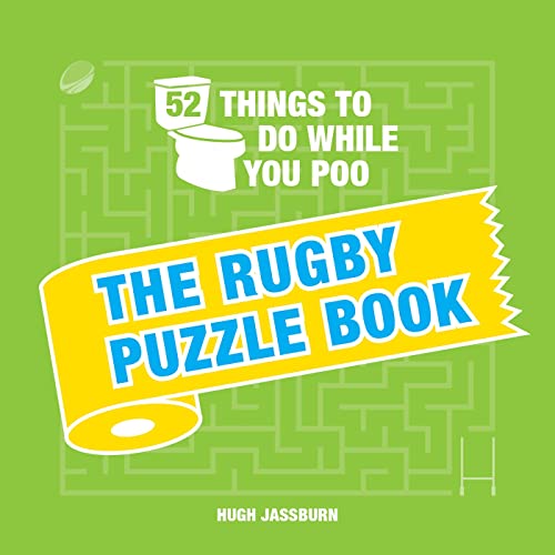 Stock image for 52 Things to Do While You Poo: The Rugby Puzzle Book for sale by WorldofBooks