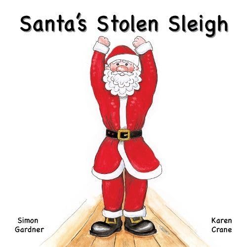 Stock image for Santa's Stolen Sleigh for sale by GreatBookPrices