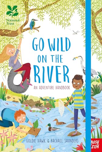 Beispielbild fr National Trust: Go Wild on the River: An Adventure Handbook zum Verkauf von WorldofBooks