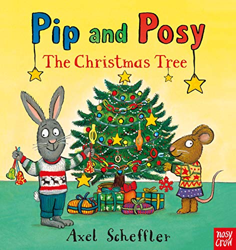 Beispielbild fr Pip and Posy: The Christmas Tree zum Verkauf von WorldofBooks