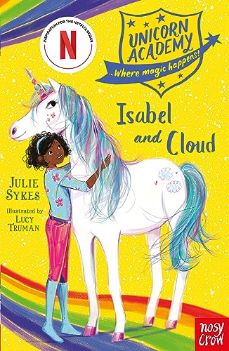 Beispielbild fr Unicorn Academy: Isabel and Cloud (Unicorn Academy: Where Magic Happens) zum Verkauf von AwesomeBooks