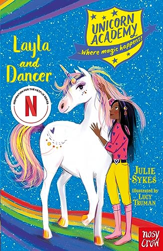 Stock image for Unicorn Academy: Layla and Dancer (Unicorn Academy: Where Magic Happens) for sale by AwesomeBooks