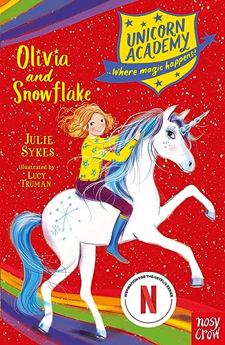 Beispielbild fr Olivia and Snowflake (Unicorn Academy 6) zum Verkauf von Better World Books