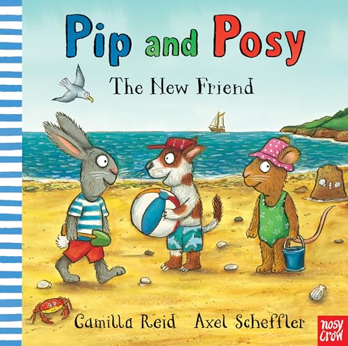 Stock image for Pip and Posy: The New Friend for sale by WorldofBooks