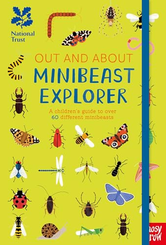 Stock image for National Trust: Out and About Minibeast Explorer : A Children's Guide to over 60 Different Minibeasts for sale by GreatBookPrices