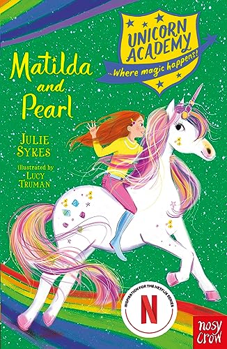 Beispielbild fr Unicorn Academy: Matilda and Pearl (Unicorn Academy: Where Magic Happens) zum Verkauf von AwesomeBooks